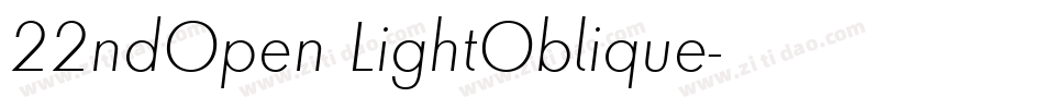 22ndOpen LightOblique字体转换